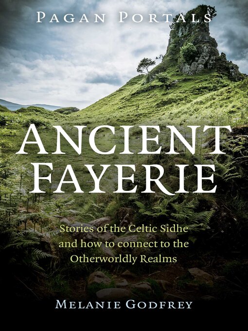 Title details for Pagan Portals--Ancient Fayerie by Melanie Godfrey - Wait list